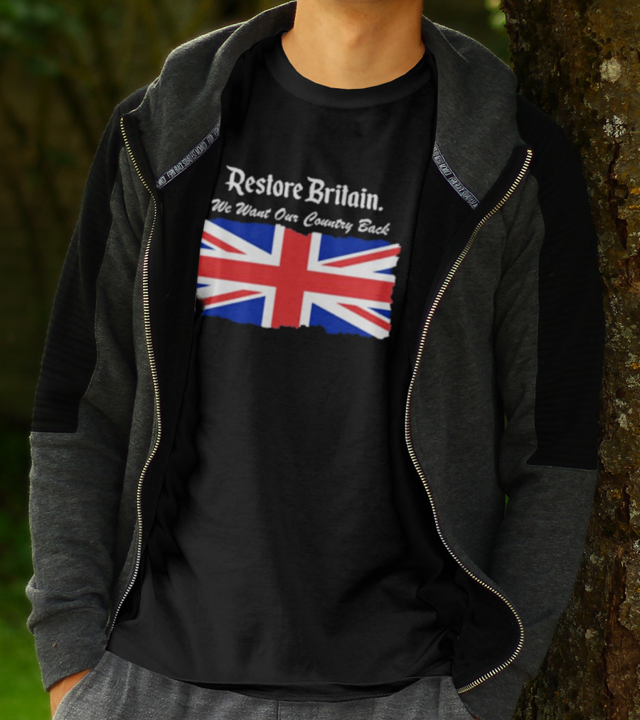 Patriotic Restore Britain We Want Our Country Back Union Jack T-Shirt
