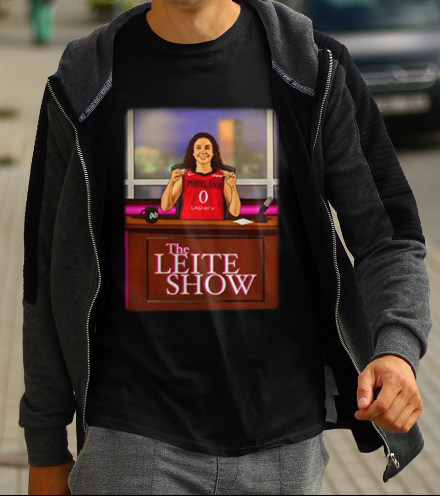 The Leite Show Portland Basketball Talk Show Humor T-Shirt