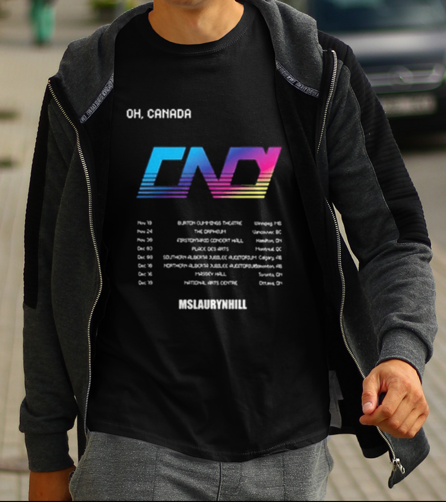 Ms Lauryn Hill Artist In Residence Oh Canada Mlh Cnd Tour Dates T-Shirt