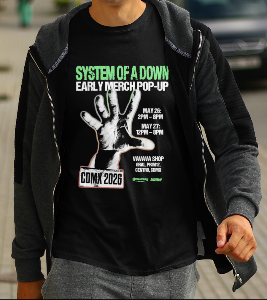 System Of A Down Early Merch Pop Up CDMX 2026 May 26 27 VIVA MX Shop T-Shirt