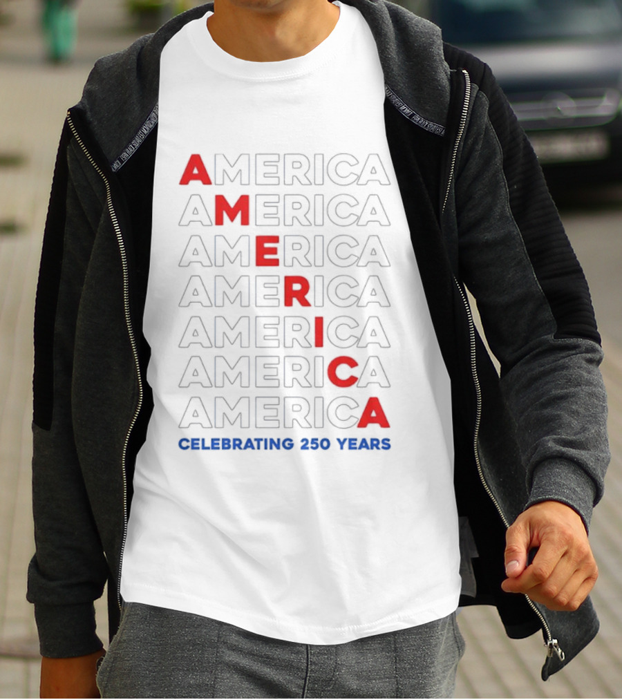 AMERICA Celebrating 250 Years United States Anniversary Bold Red Blue T-Shirt