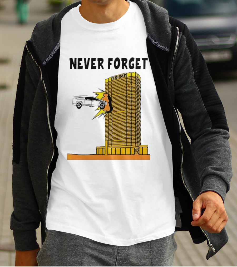 Never Forget Trump Tower Tesla Crash T-Shirt