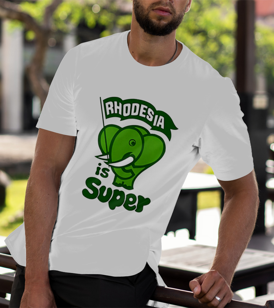 Rhodesia Elephant Green Is Super T-Shirt