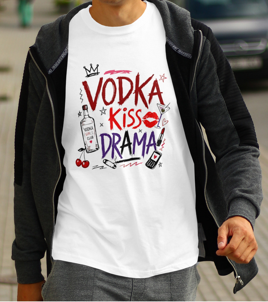 Vodka Kiss Drama Vodka Girls Club Lipstick Martini Cherries T-Shirt