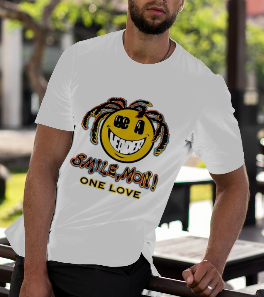 Be A Leader Smile Mon One Love Dreadlocks Emoji T-Shirt