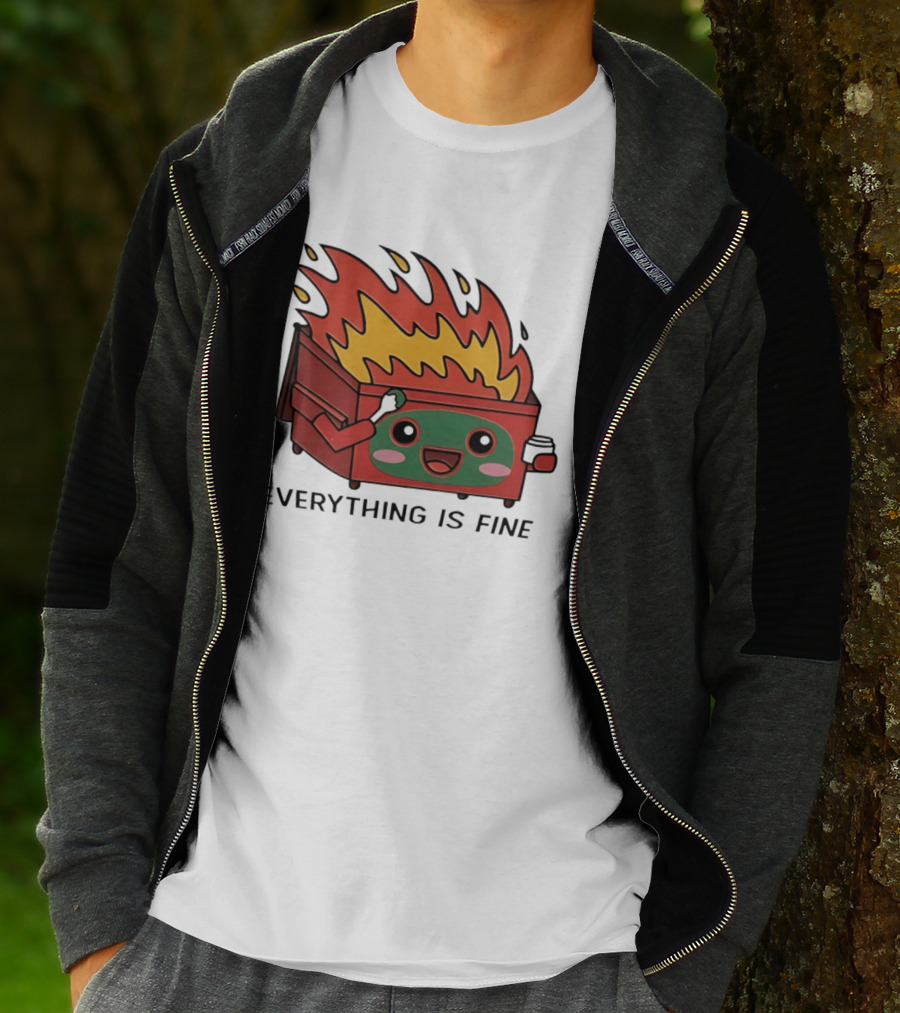 Everything Is Fine Dumpster Fire Meme Cute Cartoon T-Shirt