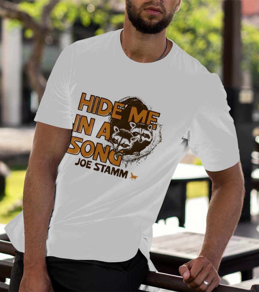 Hide Me In A Song Joe Stamm Raccoons Forest Nature T-Shirt