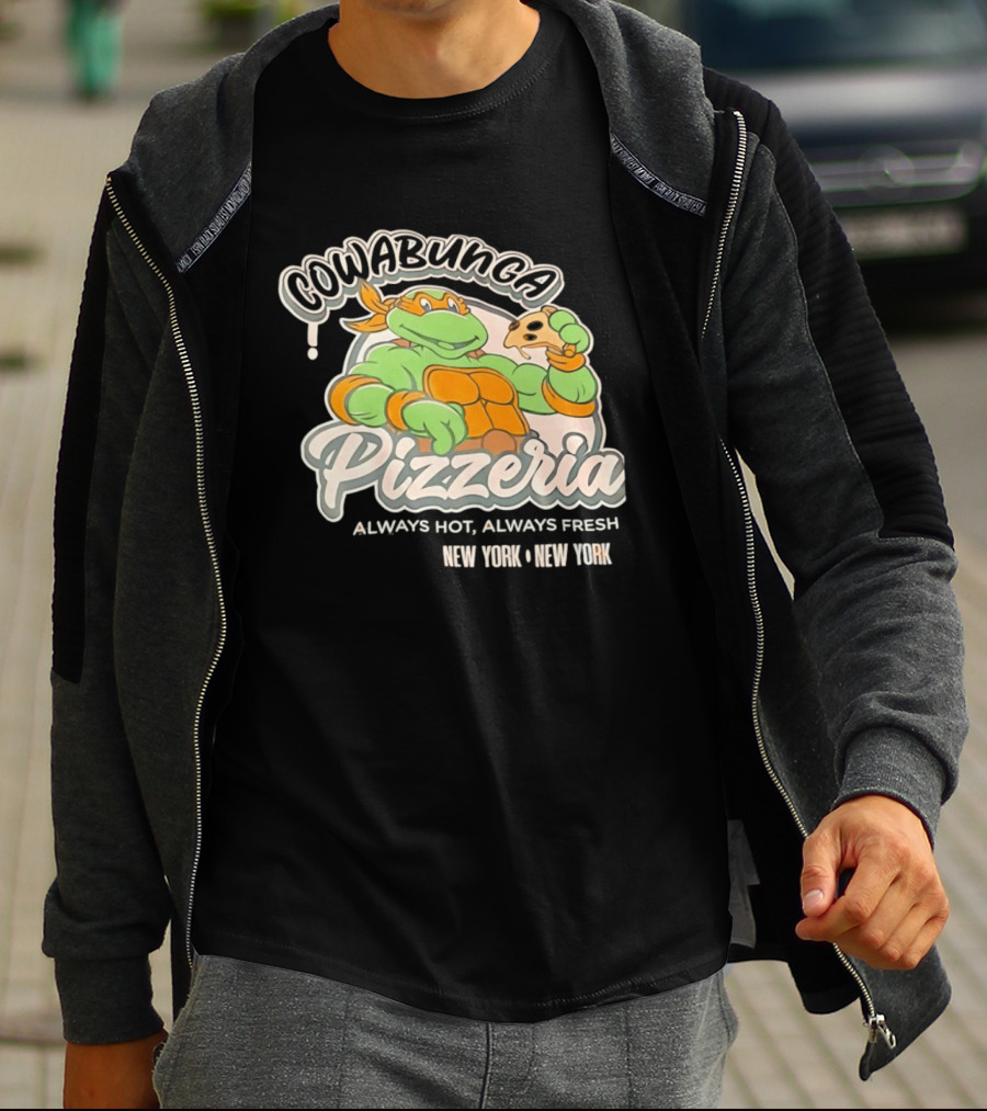 Cowabunga Pizzeria Always Hot Always Fresh New York Pizza Lover Turtle T-Shirt