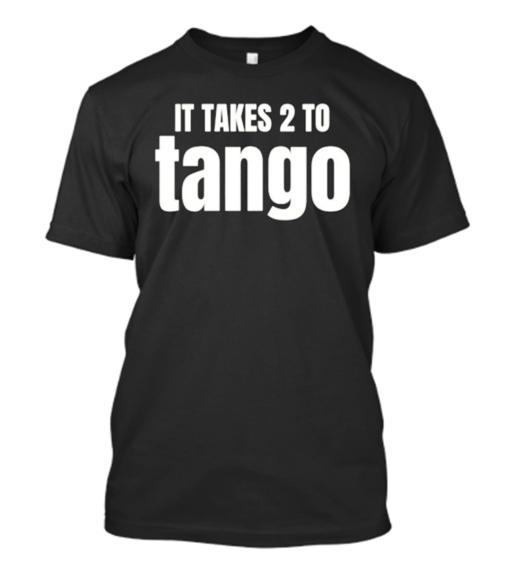 It Takes 2 To Tango Black T-Shirt