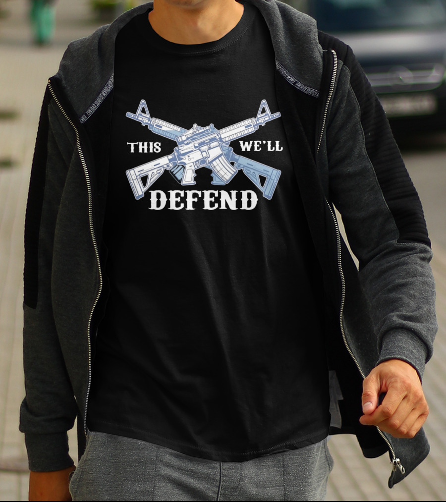 Second Amendment Supporter This We'll Defend Crossed Rifles T-Shirt