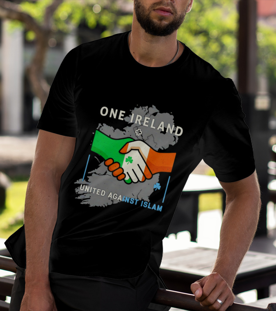 Ireland One Ireland Handshake Map United Against Islam T-Shirt