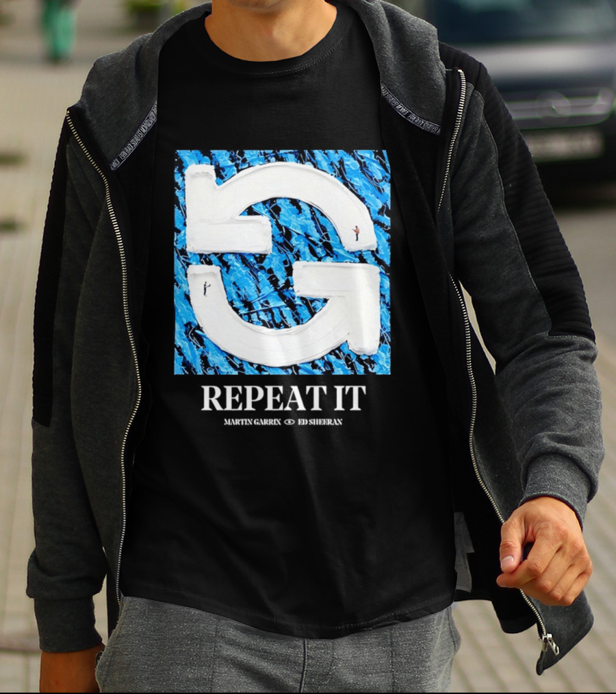 Martin Garrix Ed Sheeran Repeat It Blue Creative Collaboration T-Shirt