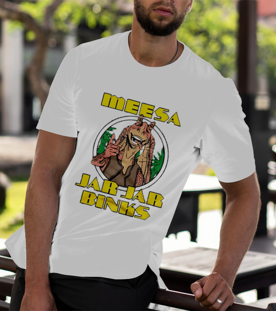 Meesa Jar Jar Binks Star Wars Fun Character Image T-Shirt