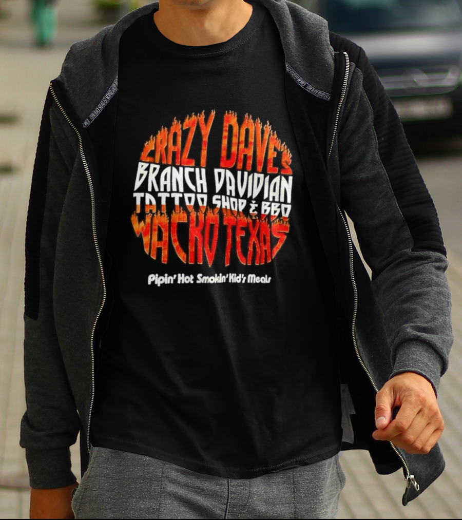 Crazy Dave's Branch Davidian Tattoo Shop & BBQ Waco Texaspoplar Bluff Missouri Earthquake T-Shirt