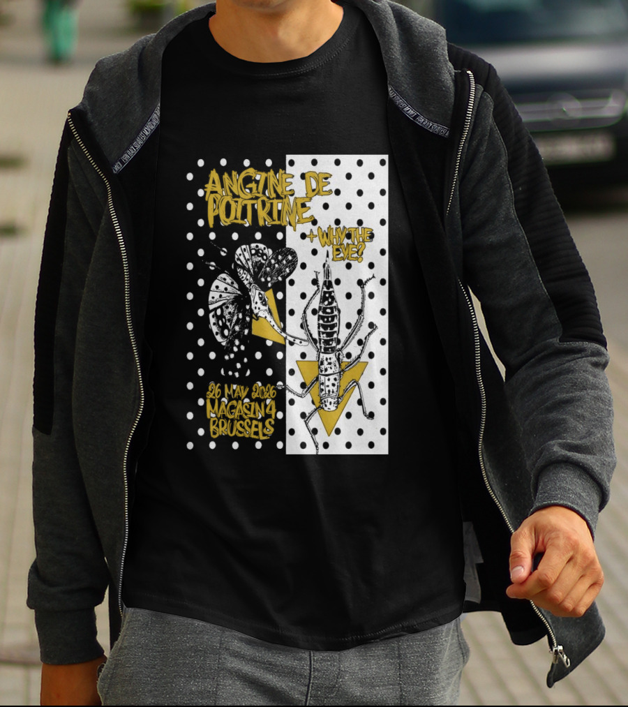 Angine De Poitrine Why The Eye 5 26 2026 Bruxelles Be T-Shirt