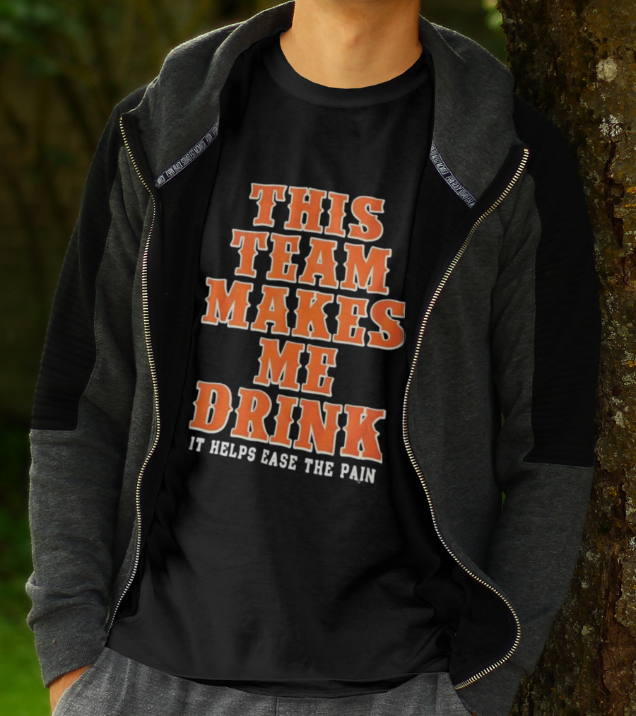 New York Knicks This Team Makes Me Drink It Helps Ease The Pain T-Shirt
