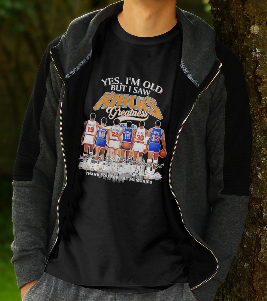 Yes I'm Old But I Saw Knicks Greatness Thank You For The Memories T-Shirt