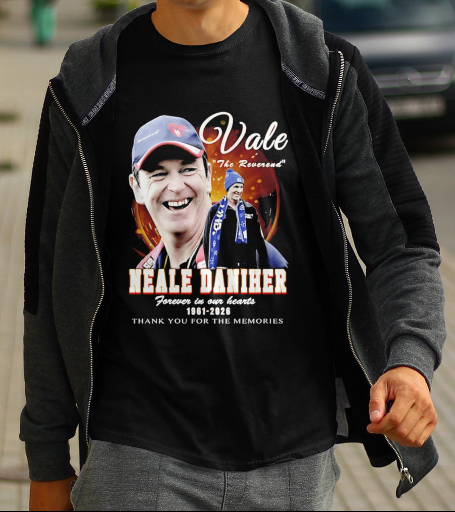 Vale Neale Daniher The Reverend Forever In Our Hearts 1961 2026 Thank You For The Memories T-Shirt