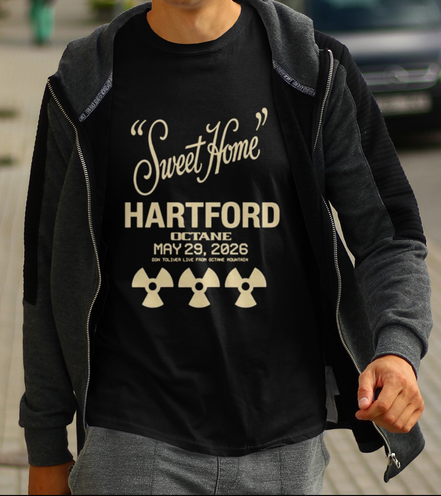 Sweet Home Hartford Octane May 29 2026 Radiation T-Shirt
