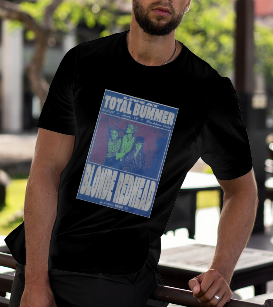 Live At Total Bummer Knockdown Center Queens NY May 30 2026 Blonde Redhead Concert T-Shirt