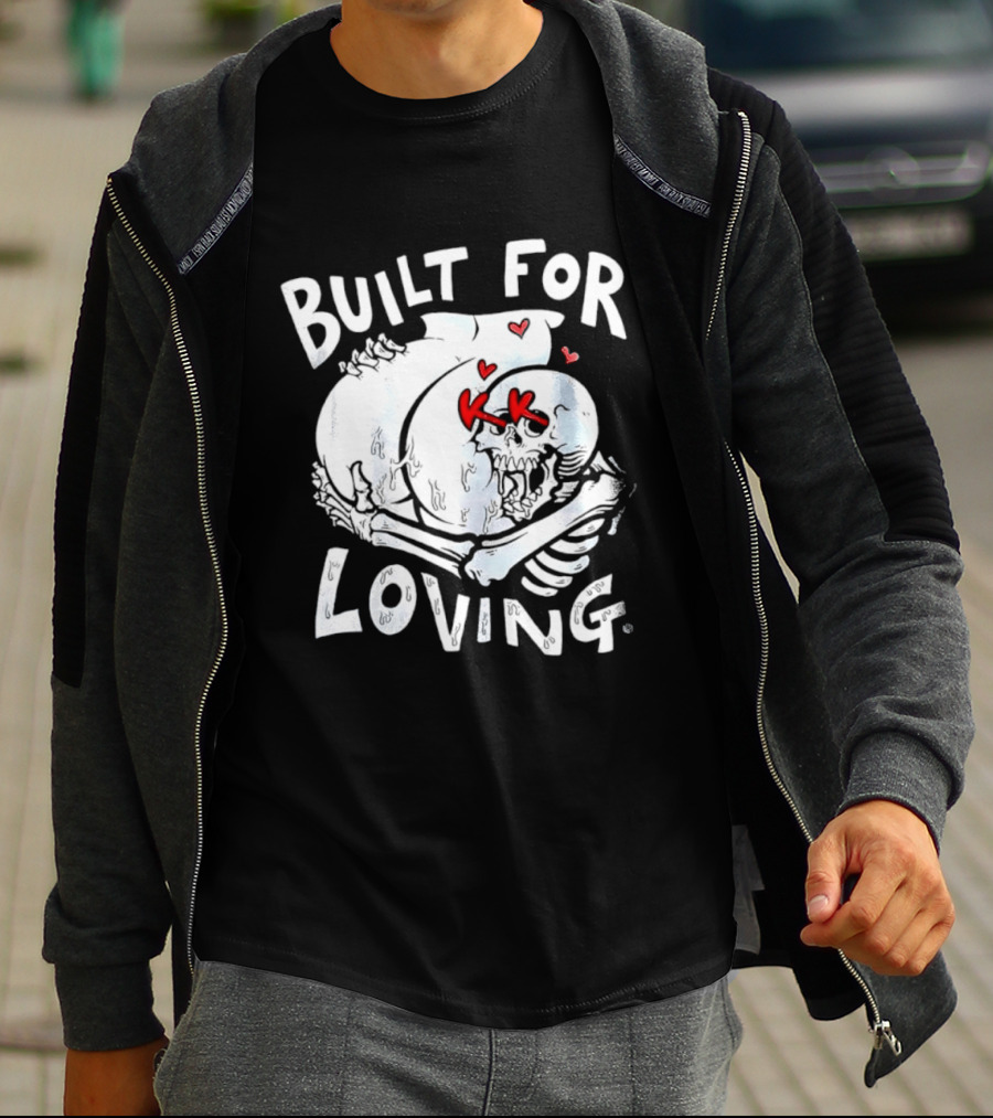 Built For Loving Skeleton Embrace With Hearts T-Shirt