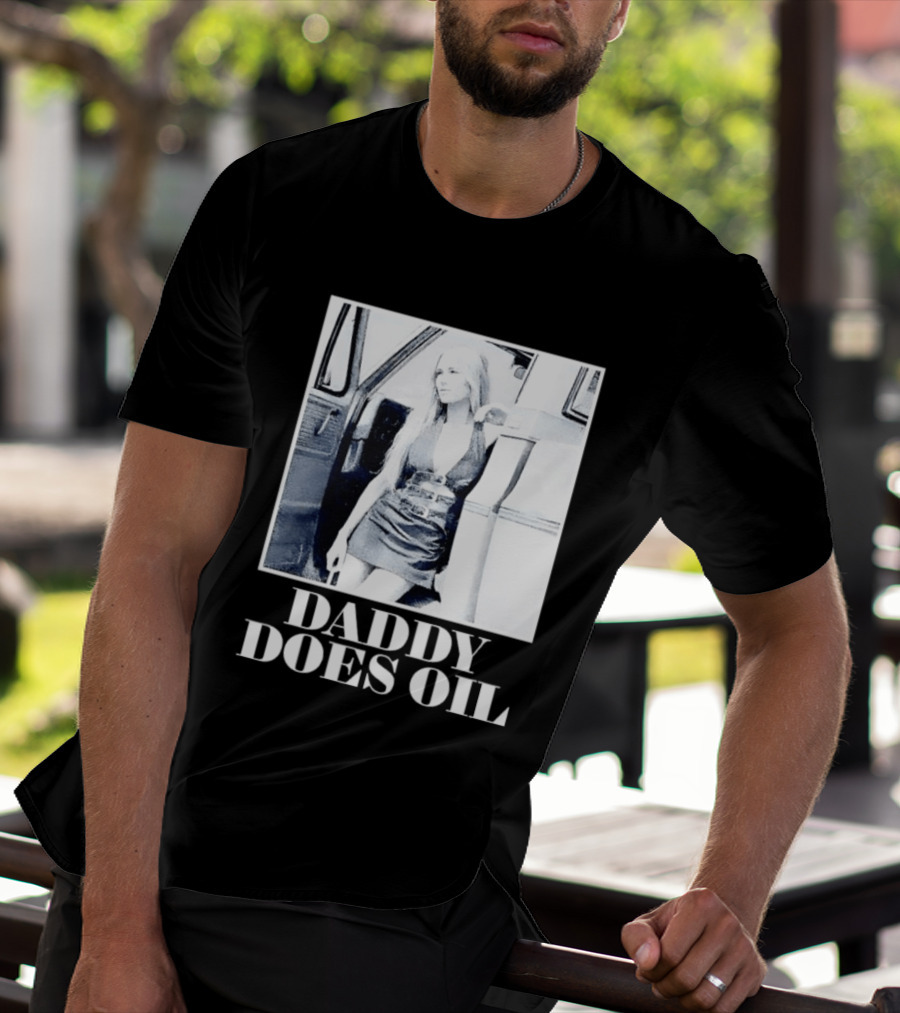 Daddy Does Oil Classic Retro Style Vintage Vibes T-Shirt