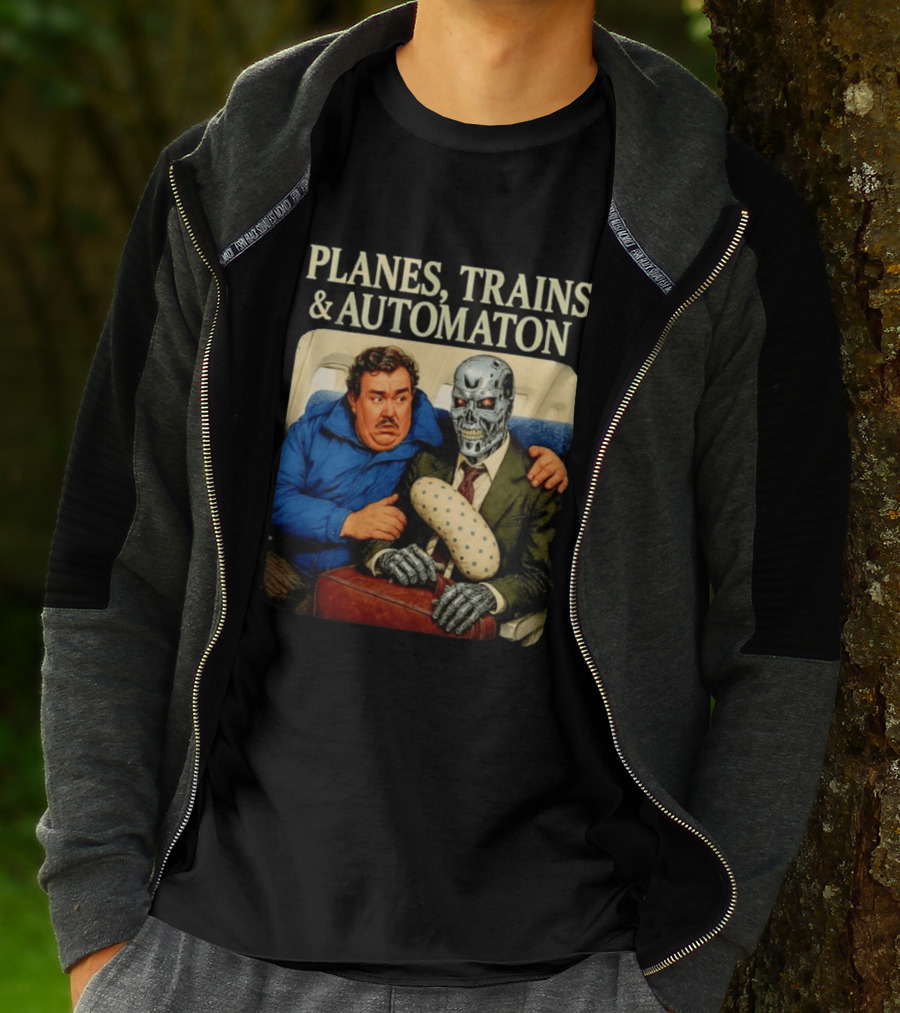 Planes Trains And Automaton John Candy With Cyborg Passenger T-Shirt