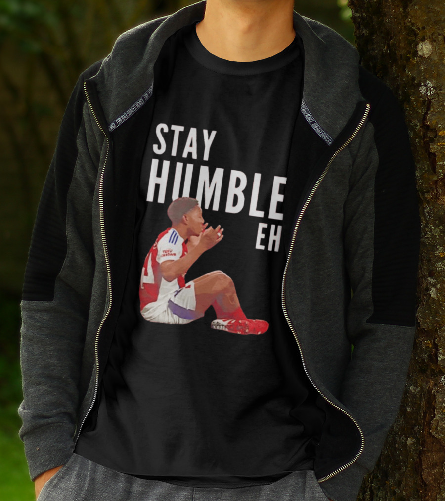 Stay Humble Eh Soccer Player Sitting Myles Lewis Skelly T-Shirt