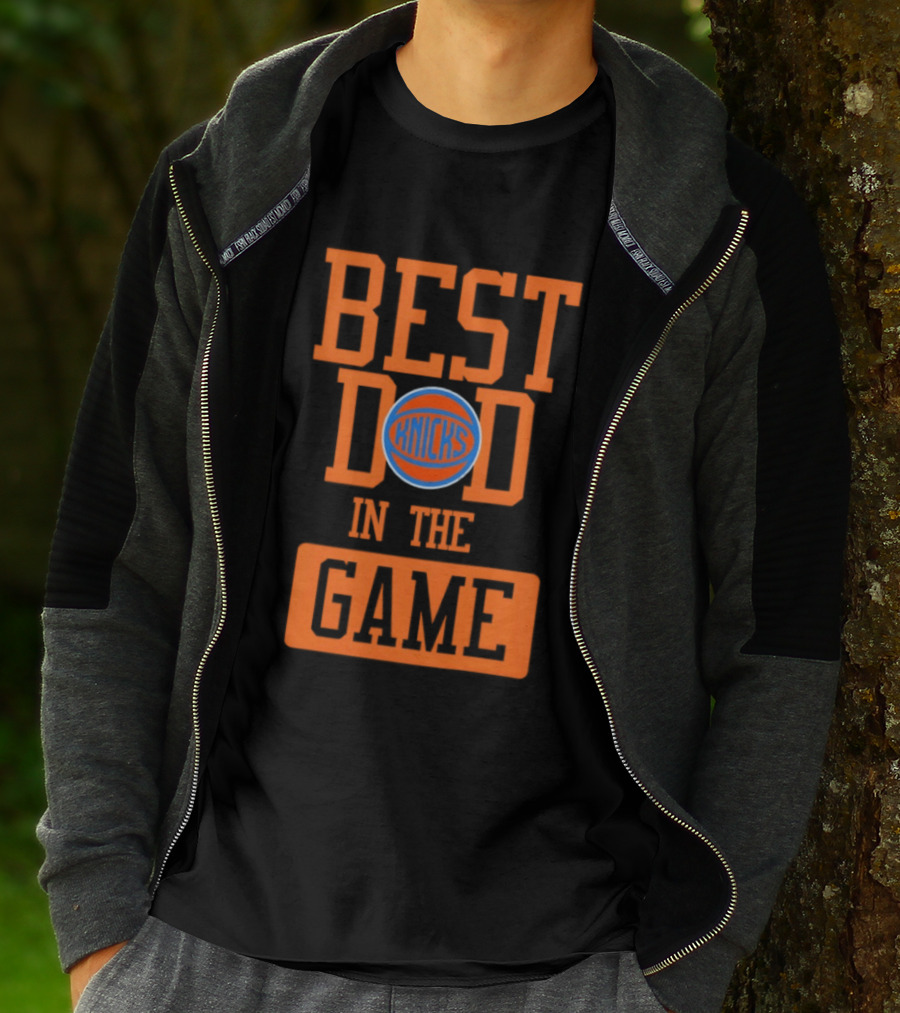 Best Dad In The Game New York Knicks Father's Day 2026 Basketball Fan T-Shirt