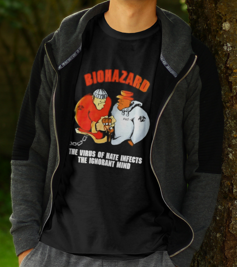 Biohazard The Virus Of Hate Infects The Ignorant Mind Orange And White Figures Confrontation T-Shirt
