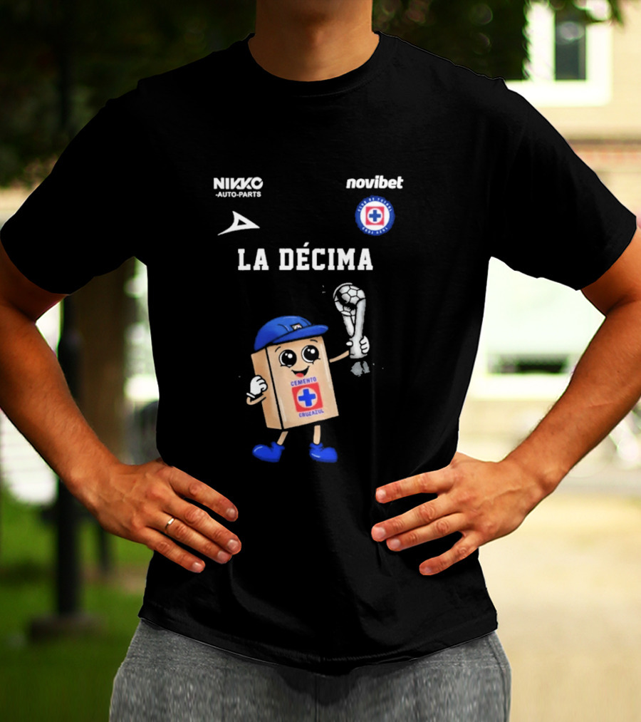 Cruz Azul Campeon Liga MX La Decima Cemento Cruz Azul 2026 T-Shirt