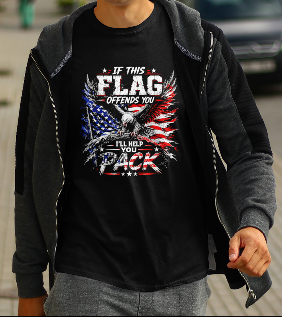 If This Flag Offends You I'll Help You Pack Eagle And American Flag T-Shirt