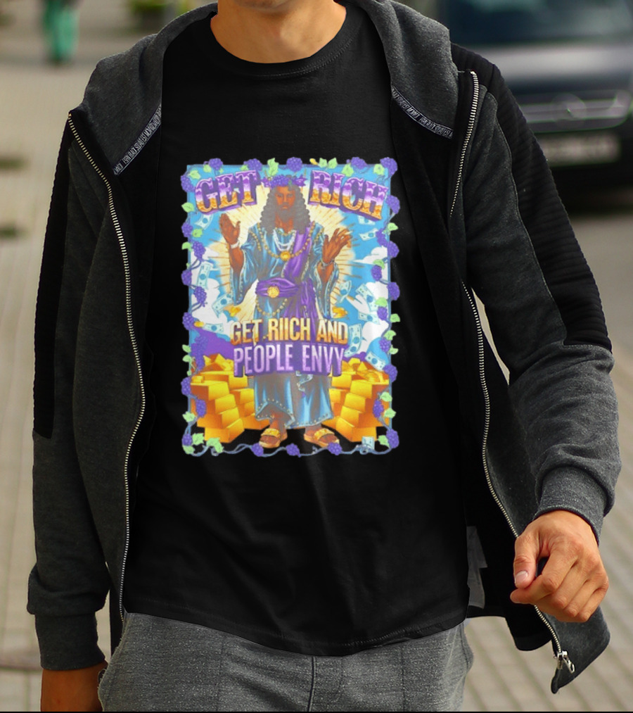 Get Rich And People Envy Grape And Gold Wealthy T-Shirt