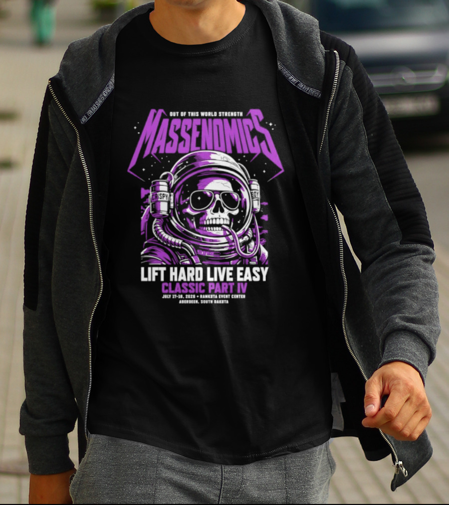Massenomics Out Of This World Strength Lift Hard Live Easy Classic Part IV Astronaut Skull T-Shirt