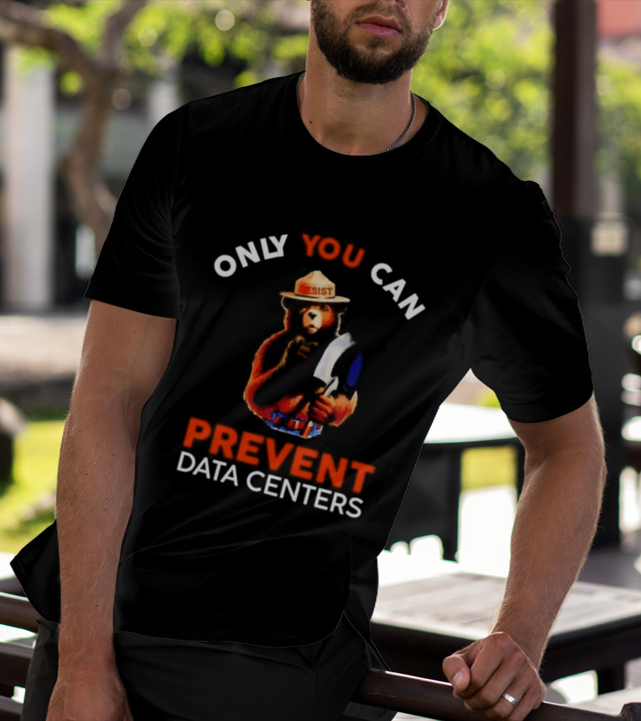 Smokey Bear Resist Only You Can Prevent Data Centers T-Shirt