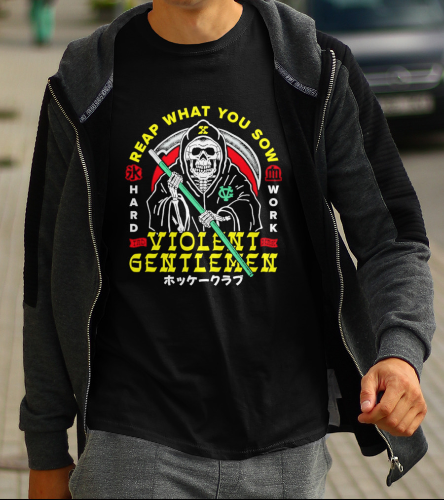 Reap What You Sow Violent Gentlemen Hockey Club Hard Work Grim Reaper T-Shirt