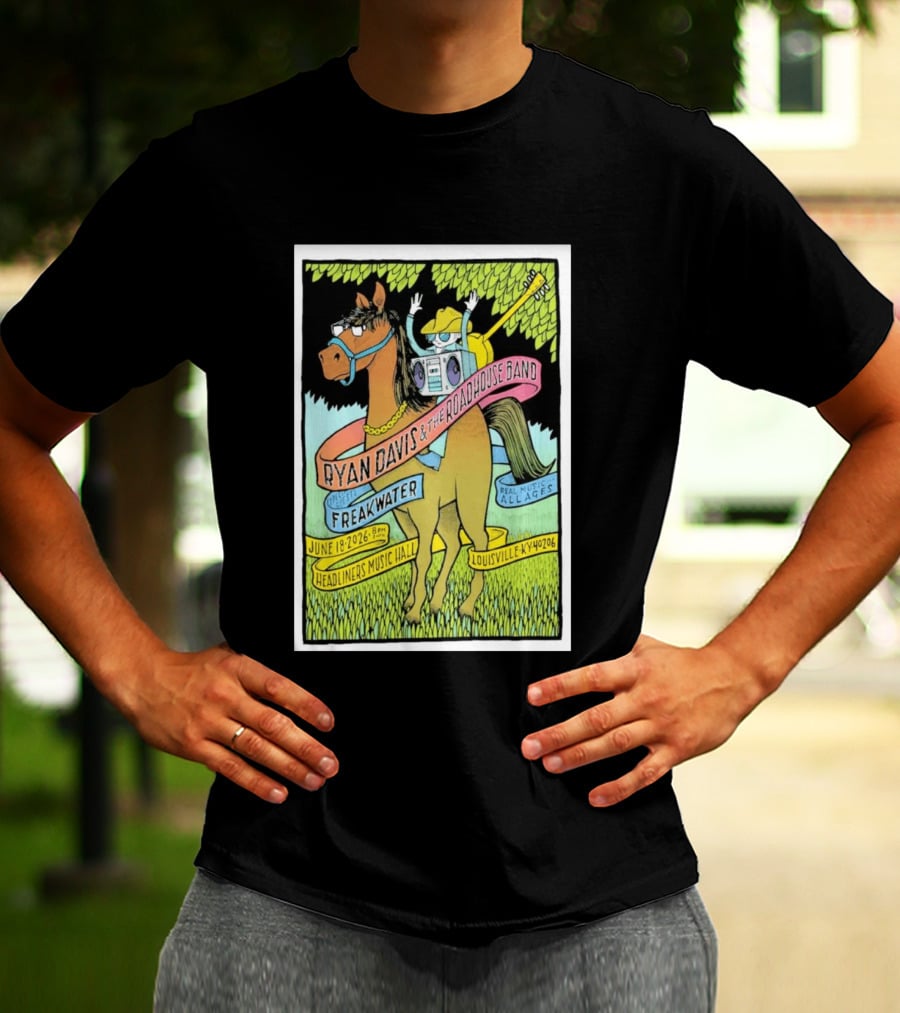 Ryan Davis And The Roadhouse Band Freakwater Opener June 18 2026 Headliners Music Hall Louisville KY Real Music All Ages T-Shirt