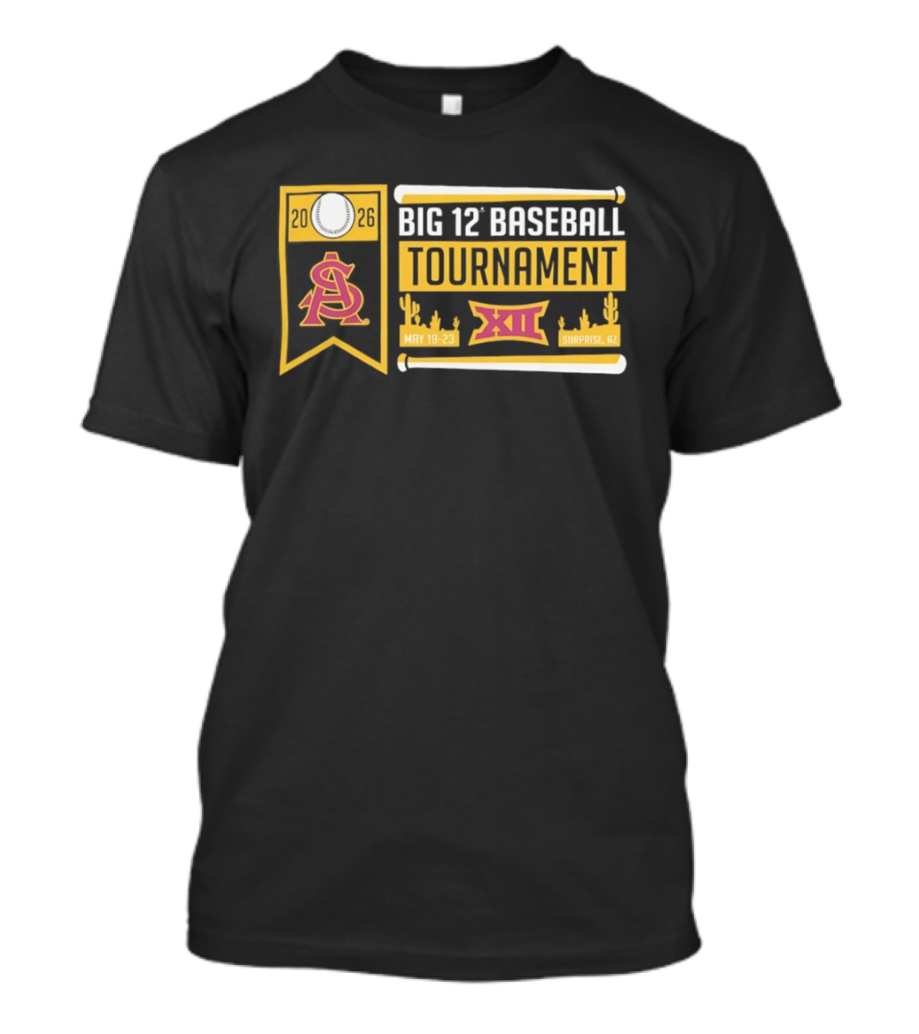Arizona State Sun Devils Big 12 Baseball Tournament 2026 May 19 23 Surprise AZ T-Shirt