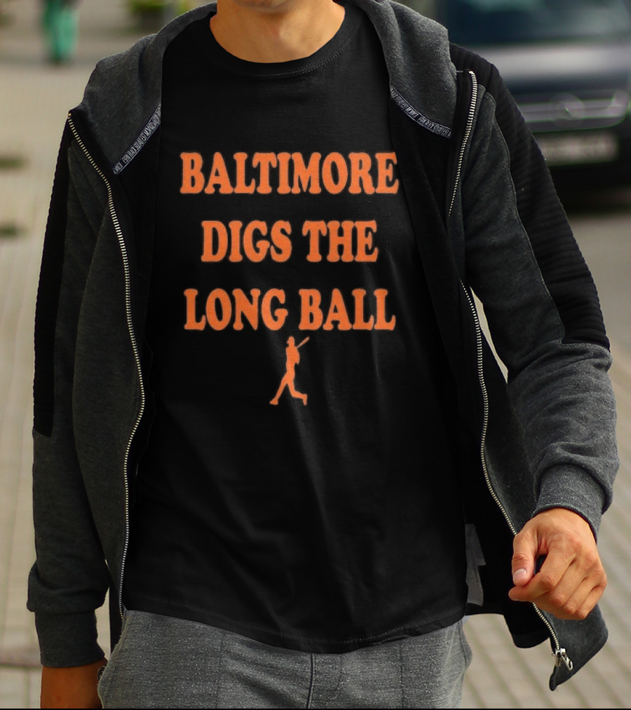 Baltimore Digs The Long Ball Baseball T-Shirt