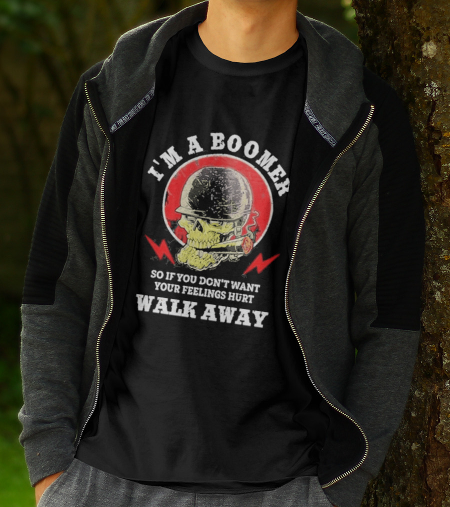 I'm A Boomer So If You Don't Want Your Feelings Hurt Walk Away Vintage Style Retro Humor T-Shirt