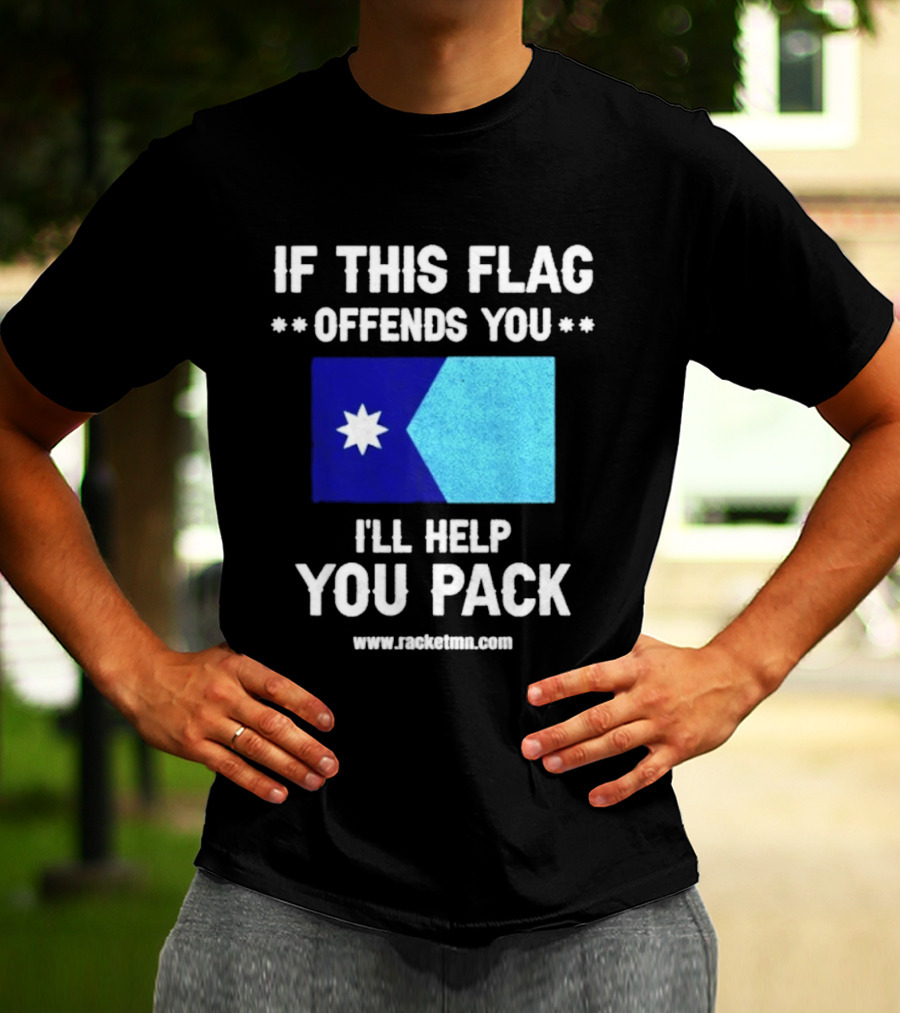If This Flag Offends You I'll Help You Pack Seven Point Star Blue Flag T-Shirt