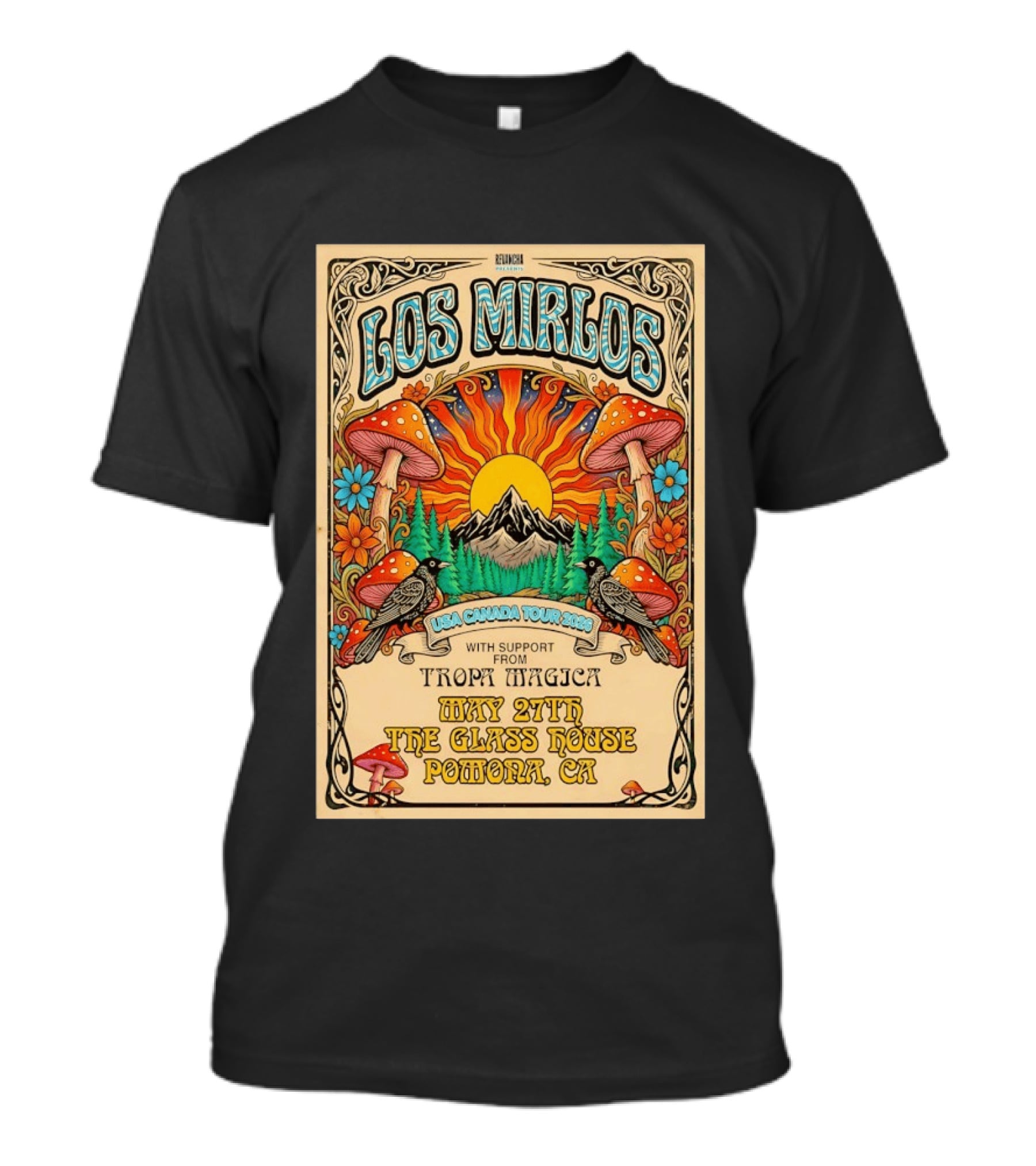 Los Mirlos USA Canada Tour 2026 May 27th The Glass House Pomona CA Tropa Magica T-Shirt