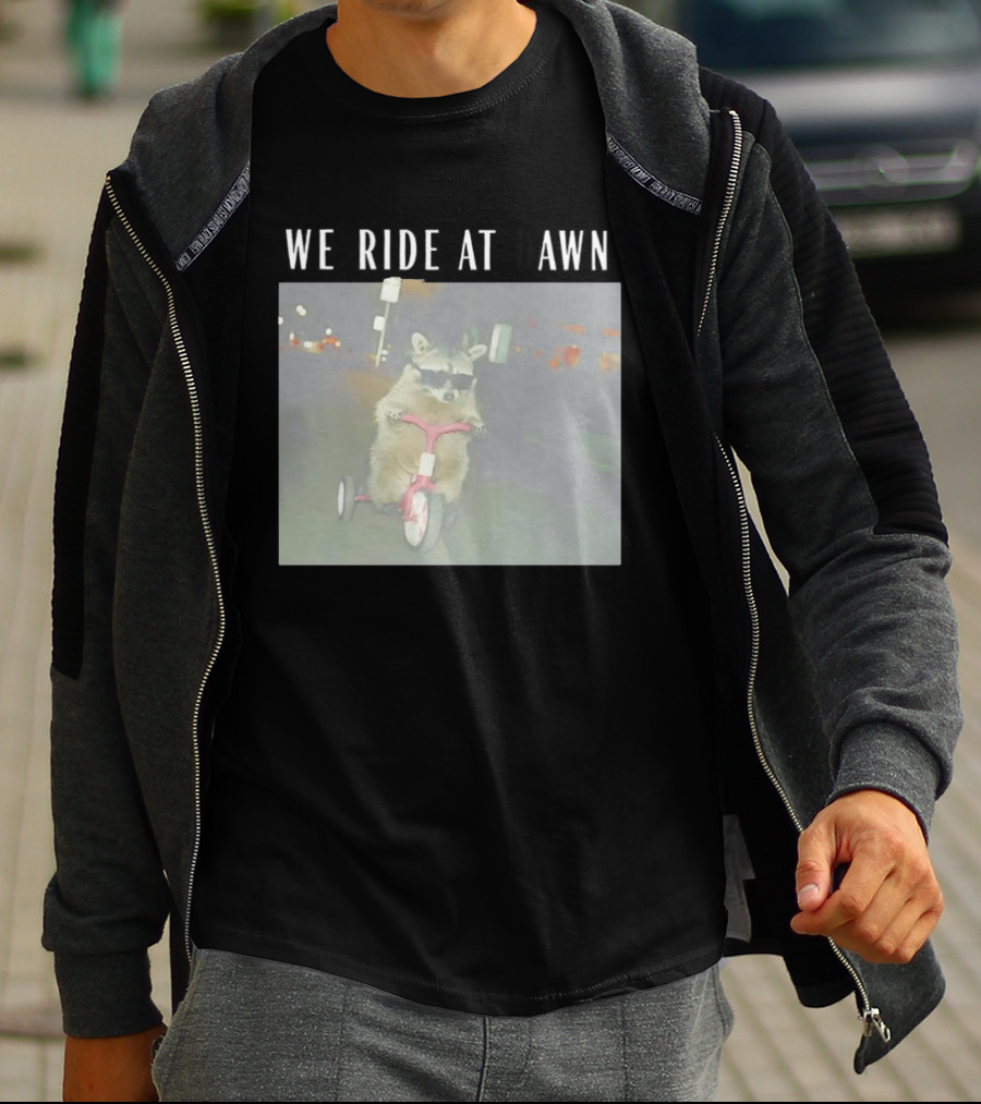 We Ride At Dawn Raccoon Tiny Tough Tricycle T-Shirt