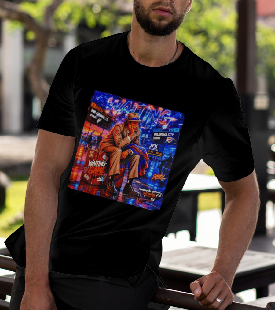 Waiting Game JFK Decisions San Antonio OKC Spurs Thunder T-Shirt