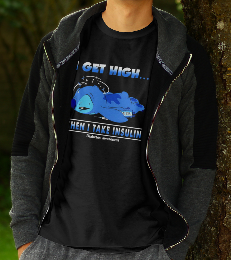 Disney Stitch I Get High Then I Take Insulin Diabetes Awareness T-Shirt