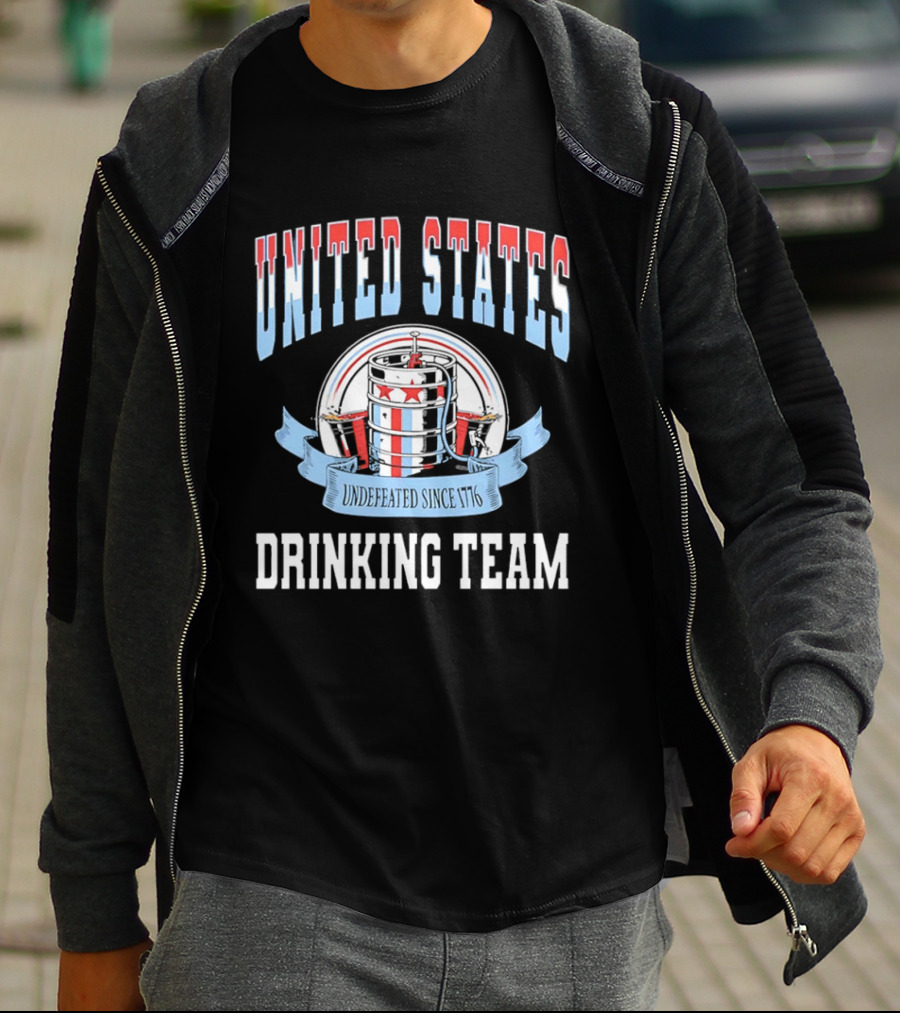 United States Undefeated Since 1776 Drinking Team T-Shirt