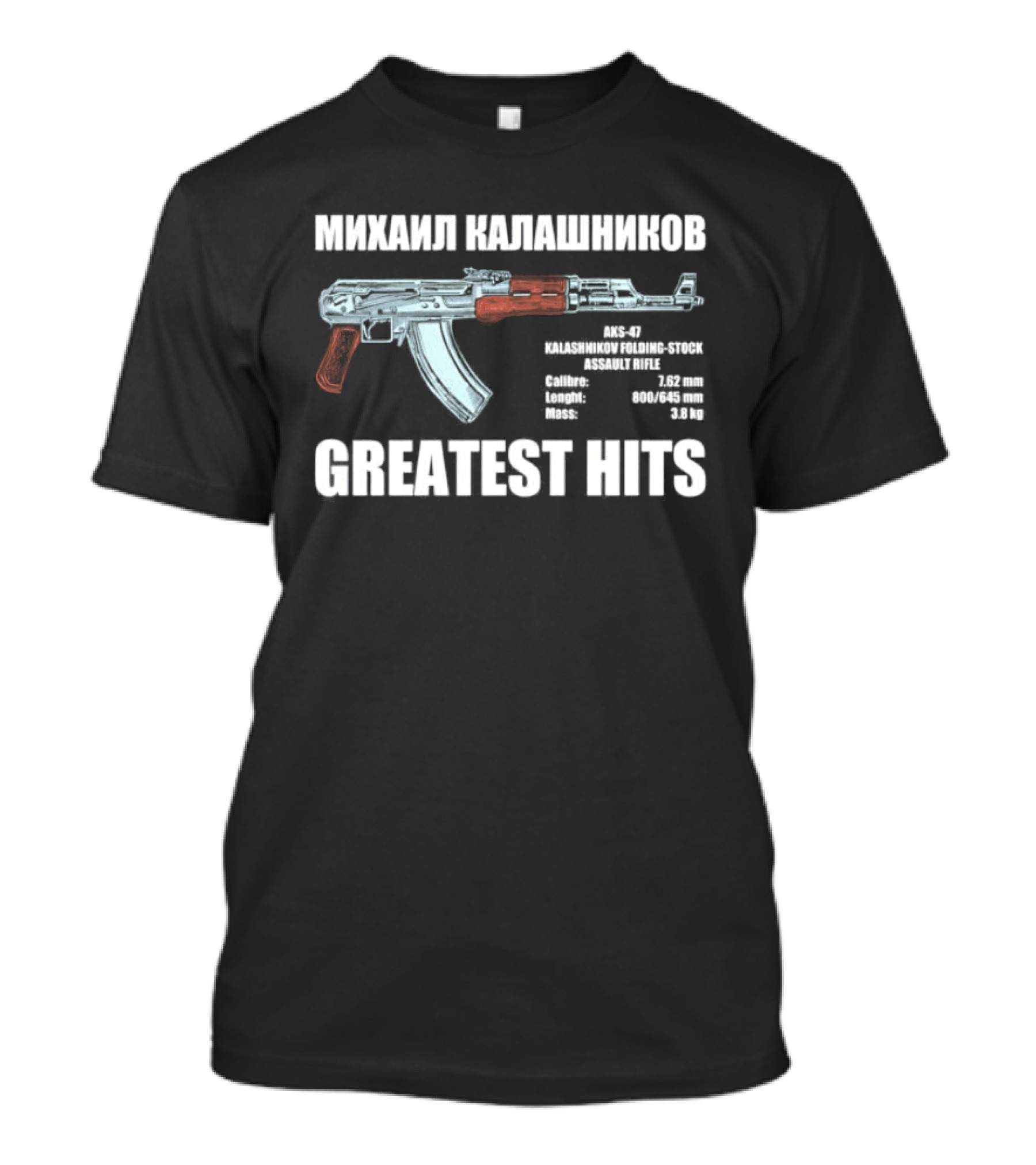 Mikhail Kalashnikov AK 47 Greatest Hits Weapons Specifications T-Shirt