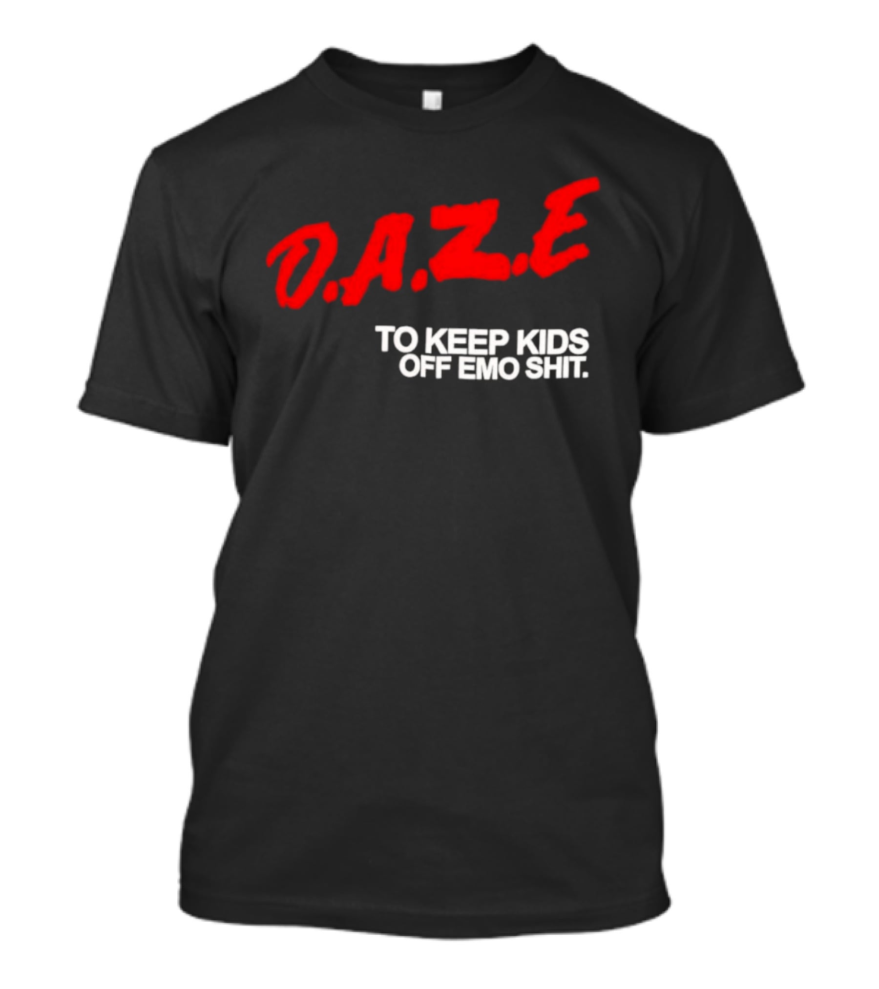 Daze To Keep Kids Off Emo Shit T-Shirt