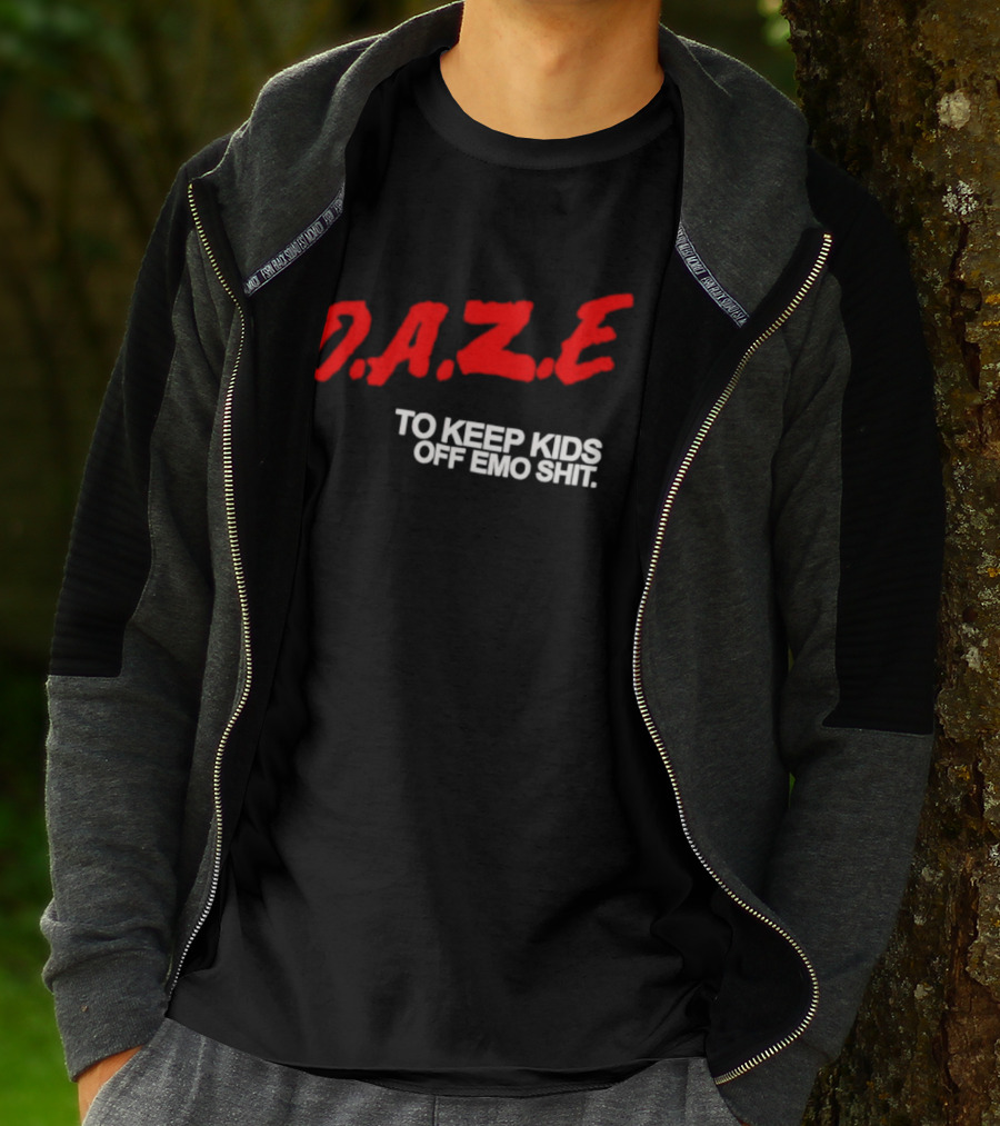 Daze To Keep Kids Off Emo Shit T-Shirt