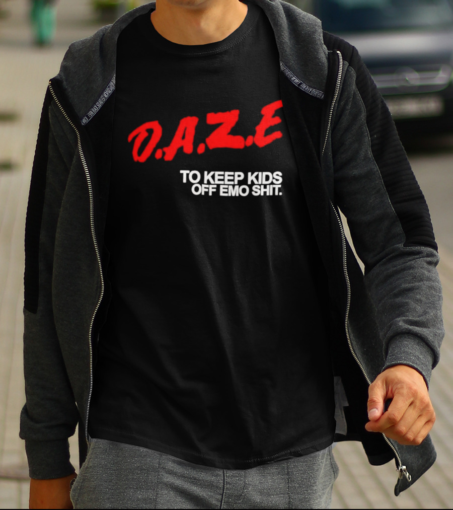 Daze To Keep Kids Off Emo Shit T-Shirt